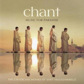 The Cistercian Monks of Stift Heiligenkreuz - Chant Music for Paradise - 29 Glorious Offerings