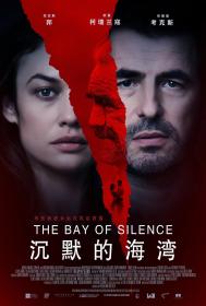 Æ²‰é»˜çš„æµ·æ¹¾ The Bay of Silence 2020 English HD1080P x264 DD 5.1 ä¸­è‹±åŒå­—å¹• ENG CHS taobaobt