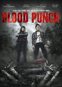 ÐšÑ€Ð¾Ð²Ð°Ð²Ñ‹Ð¹ Ð¿ÑƒÐ½Ñˆ Blood Punch 2013 BDRip 1080Ñ€