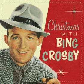 Bing Crosby - Christmas With Bing Crosby (2020) Mp3 320kbps [PMEDIA] â­ï¸