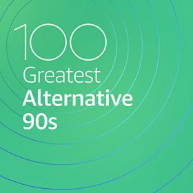 VA - 100 Greatest Alternative 90's (2020) Mp3 320kbps [PMEDIA] â­ï¸