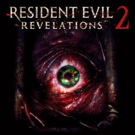 Resident Evil Revelations 2 <span style=color:#39a8bb>by xatab</span>