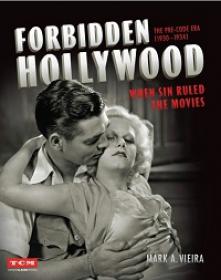 Forbidden Hollywood - The Pre-Code Era (1930-1934) - When Sin Ruled the Movies