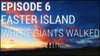 6  Easter Island - Where Giants Walked