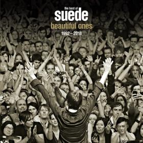 (2020) Suede - Beautiful Ones; The Best of Suede 1992-2018 [Deluxe Edition] [FLAC]