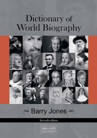 Dictionary Of World Biography, 7th Edition