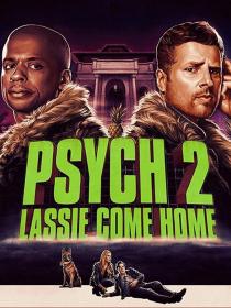 Psych 2 Lassie Come Home çµå¼‚å¦™æŽ¢2ï¼šèŽ±æ–¯å½’æ¥ 2020 ä¸­è‹±å­—å¹• WEBrip 1080P-åŒå¥½ä¼š