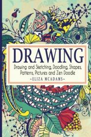 Drawing - Drawing and Sketching,Doodling,Shapes,Patterns,Pictures and Zen Doodle