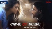 Crime of Desire (2020) Hoichoi 720p WEBRip x264 AAC Dual Aud [ Hin+Ben ] ESub