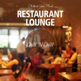 VA - Restaurant Lounge Chillout Your Mind (2020) MP3