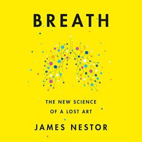 James Nestor - 2020 - Breath (Medical)