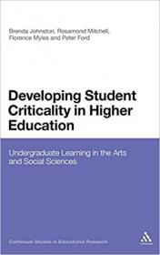 Developing Student Criticality in Higher Education - Undergraduate Learning in the Arts and Social Sciences