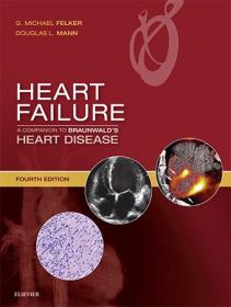 Heart Failure - A Companion to Braunwald's Heart Disease, 4th Edition