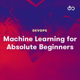 Acloud Guru - Machine Learning for Absolute Beginners