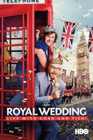 The Royal Wedding Live With Cord And Tish (2018) [720p] [WEBRip] <span style=color:#39a8bb>[YTS]</span>