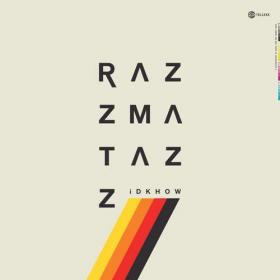 I Don't Know How But They Found Me - Razzmatazz (2020) MP3