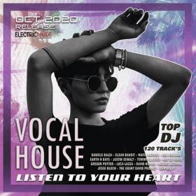 VA - Vocal House Listen to Your Heart (2020) MP3