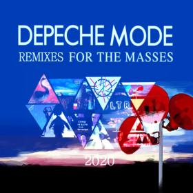 Depeche Mode - Remixes for the Masses [24bit Hi-Res] (2020) FLAC