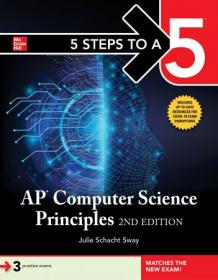 5 Steps to a 5 - AP Computer Science Principles (5 Steps to a 5), 2nd Edition