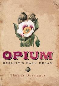 Opium - Reality's Dark Dream