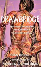 DrawBridge - Drawing Alongside My Brother's Schizophrenia