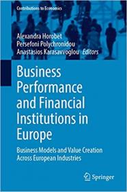 Business Performance and Financial Institutions in Europe - Business Models and Value Creation Across European Industries