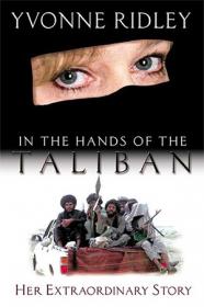 In the Hands of the Taliban - Her Extraordinary Story