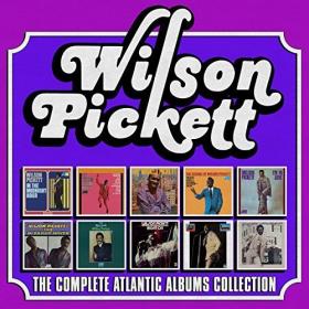 Wilson Pickett - The Complete Atlantic Albums Collection (10CD) (2017) (320)