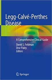 Legg-Calve-Perthes Disease - A Comprehensive Clinical Guide
