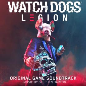 OST - Watch Dogs Legion [Music by Stephen Barton] (2020) MP3