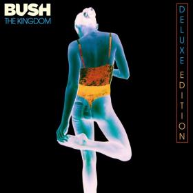 Bush - The Kingdom (Deluxe) (2020) Mp3 320kbps [PMEDIA] ⭐️