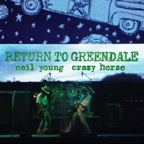 Neil Young & Crazy Horse - Return To Greendale (2020) FLAC