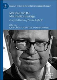 Marshall and the Marshallian Heritage - Essays in Honour of Tiziano Raffaelli