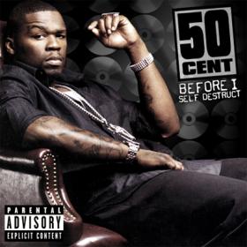 50_Cent_-_Before_I_Self_Destruct[2008][320kbps]