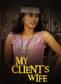 My Clients Wife (2020) Hindi 720p WEBRip x264 AAC
