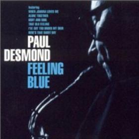 Paul Desmond - Feeling Blue (1996)  [Jazz][mp3 320][h33t][schon55]