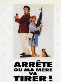 Arrete Ou Ma Mere Va Tirer 1992 TRUEFRENCH DVDRIP Xvid CYRAX