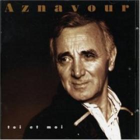 Charles Aznavour - Hier Encore - studio et live
