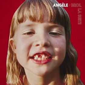 Angèle - Brol La Suite 2019 (WEB MP3 a 320kbps)