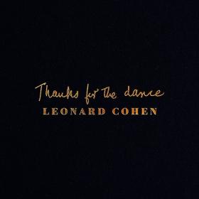 Leonard Cohen - Thanks for the Dance - 2019 [MP3-320kb] (dr)