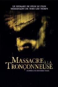 Massacre à La Tronçonneuse 2003 MULTi 1080p HDlight AC3 AAC-LC x264-Zone80