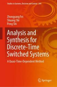 Analysis and Synthesis for Discrete-Time Switched Systems A Quasi-Time-Dependent Method (EPUB)