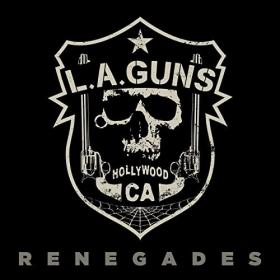 L A  Guns - Renegades (2020) MP3