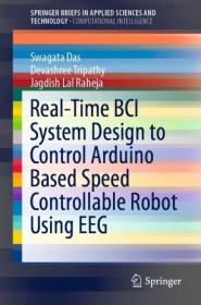 Real-Time BCI System Design to Control Arduino Based Speed Controllable Robot Using EEG (True PDF)