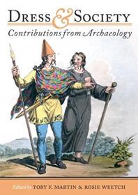 Dress and Society - Contributions from Archaeology