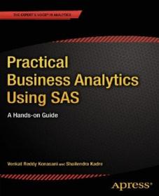 Practical Business Analytics Using SAS - A Hands-on Guide (True EPUB)