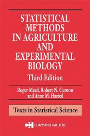 Statistical Methods in Agriculture and Experimental Biology, 3rd Edition
