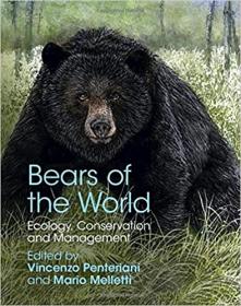 Bears of the World - Ecology, Conservation and Management