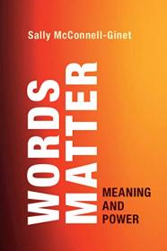 Words Matter - Meaning and Power