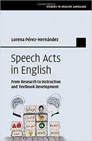 Speech Acts in English - From Research to Instruction and Textbook Development